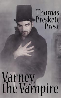 Varney the Vampire, or, The Feast of Blood (One... 1434433234 Book Cover