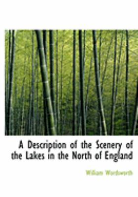 A Description of the Scenery of the Lakes in th... [Large Print] 0554847965 Book Cover