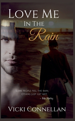Love Me In The Rain B0DCDSGQ1N Book Cover