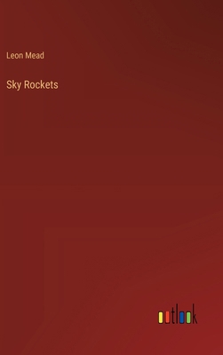 Sky Rockets 3385359198 Book Cover