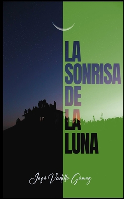 La sonrisa de la luna [Spanish] B0BPGJNDGV Book Cover