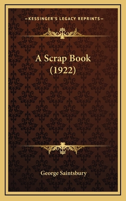 A Scrap Book (1922) 1164337750 Book Cover