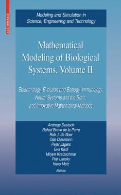 Mathematical Modeling of Biological Systems, Vo... 0817645551 Book Cover