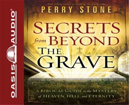 Secrets from Beyond the Grave 1598598031 Book Cover