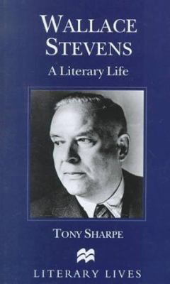 Wallace Stevens: A Literary Life 0312220693 Book Cover