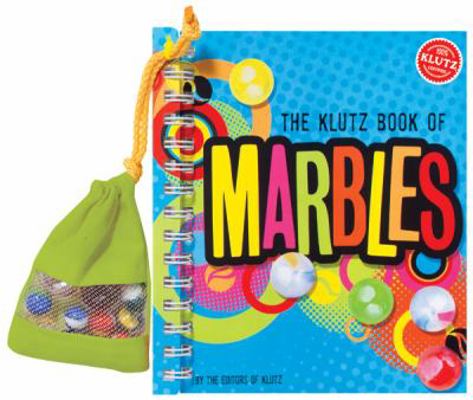 The Klutz Book of Marbles [With Marbles, Fabric... B007EP9YEM Book Cover