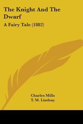 The Knight And The Dwarf: A Fairy Tale (1882) 1104312468 Book Cover