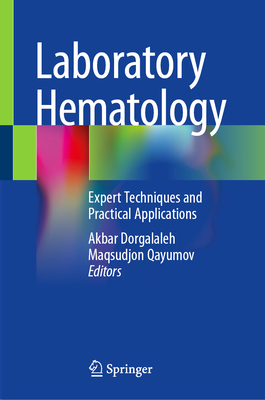 Laboratory Hematology: Expert Techniques and Pr... 3032179394 Book Cover