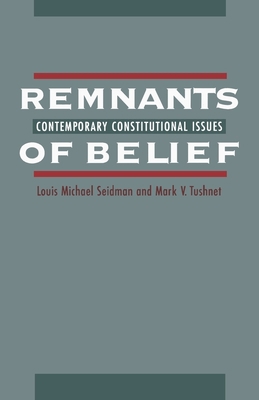 Remnants of Belief: Contemporary Constitutional... 019509980X Book Cover