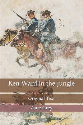 Ken Ward in the Jungle: Original Text B08YQR7WVT Book Cover