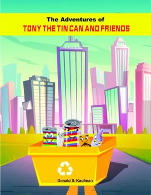 Hardcover Adventures of Tony the Tin Can and Friends Book