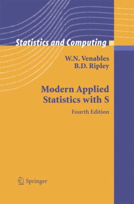 Modern Applied Statistics with S (Statistics an... 0387892001 Book Cover