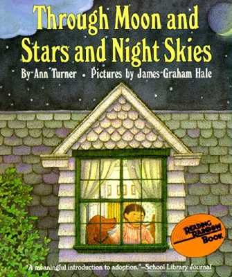 Through Moon and Stars and Night Skies 0064433080 Book Cover