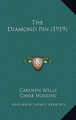 The Diamond Pin (1919) 1165208652 Book Cover