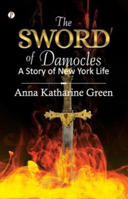The Sword of Damocles: A Story of New York Life 9359837008 Book Cover
