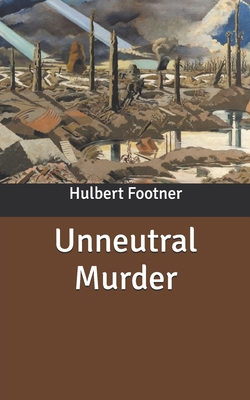 Unneutral Murder B086PTDH6P Book Cover
