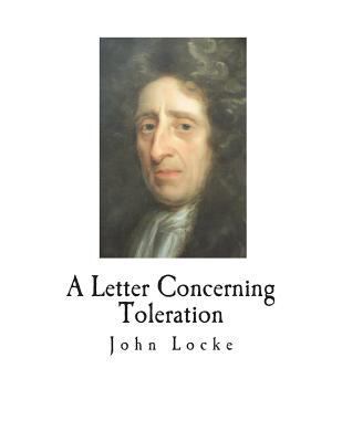 A Letter Concerning Toleration 1723150339 Book Cover