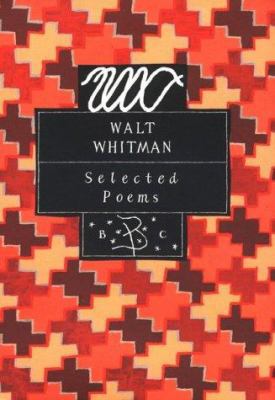 Selected Poems: Walt Whitman 0312097549 Book Cover