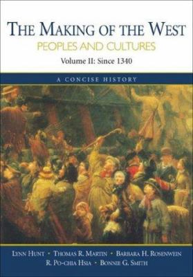 The Making of the West: Peoples and Cultures, a... 0312402082 Book Cover