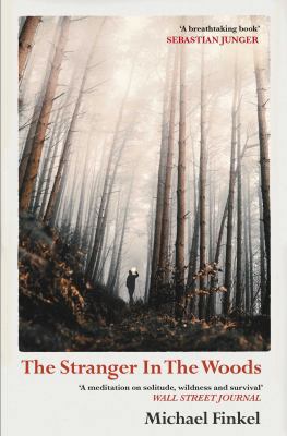 The Stranger in the Woods: `A meditation on sol... [French] 1471151980 Book Cover