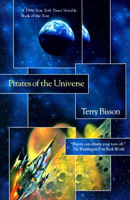 Pirates of the Universe 0312862954 Book Cover