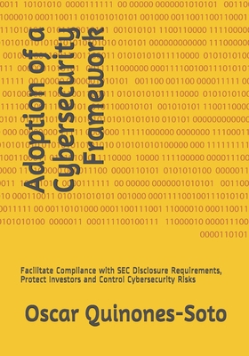 Adoption of a Cybersecurity Framework: Facilita... B08P8C4RF9 Book Cover