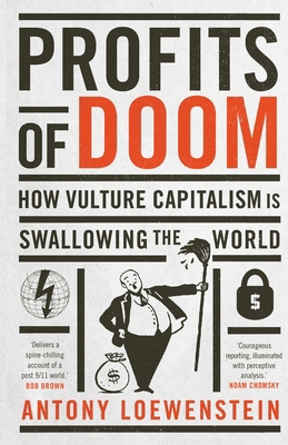 Profits of Doom: How Vulture Capitalism Is Swal... 0522866824 Book Cover