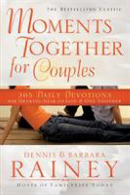Moments Together for Couples: 365 Daily Devotio... 0764215388 Book Cover