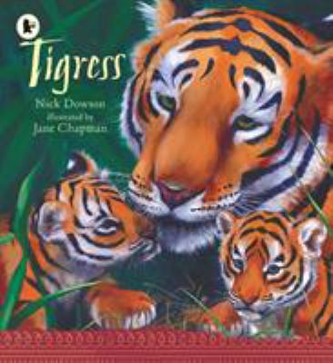 Tigress 1406365424 Book Cover