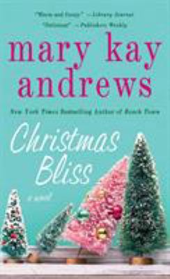 Christmas Bliss 1250136199 Book Cover