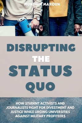 Disrupting the status quo: How student activist...            Book Cover