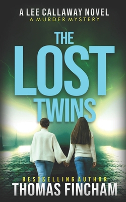 The Lost Twins: A Private Investigator Mystery ... B08RRBPVMQ Book Cover