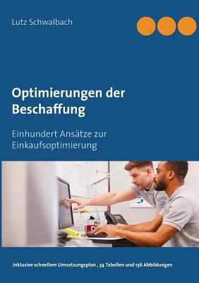 Optimierungen der Beschaffung: Einhundert Ansät... [German] 3749450609 Book Cover