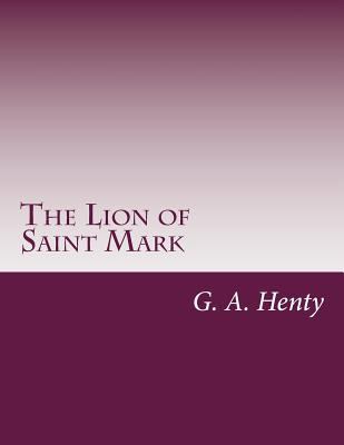 The Lion of Saint Mark 1499689659 Book Cover