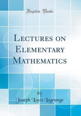 Lectures on Elementary Mathematics (Classic Rep... 1528184505 Book Cover
