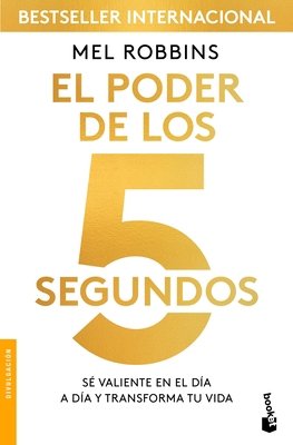 El Poder de Los 5 Segundos [Spanish] 6075693041 Book Cover