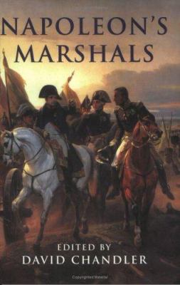 Napoleon's Marshals 0304352543 Book Cover