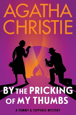 By the Pricking of My Thumbs: A Tommy and Tuppe... 0063397927 Book Cover