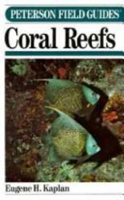 Peterson Field Guide (R) to Coral Reefs of the ... 0395469392 Book Cover