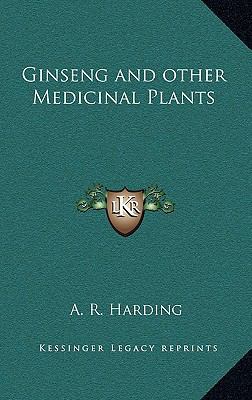 Ginseng and other Medicinal Plants 1163214108 Book Cover
