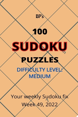 BP's 100 Sudoku Puzzles Medium Difficulty - Wee... B0BNTSY4PD Book Cover