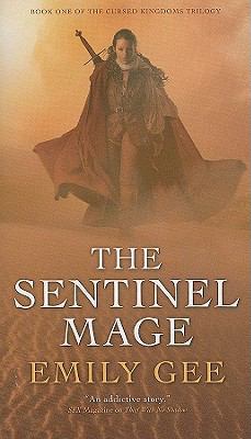 The Sentinel Mage (1) (Cursed Kingdoms Trilogy) 1907519505 Book Cover