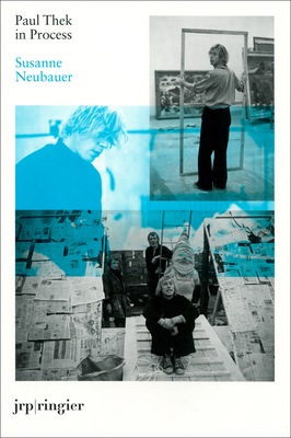 Paul Thek in Process 303764253X Book Cover