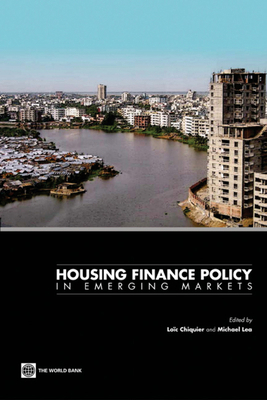 Housing Finance Policy in Emerging Markets 0821377507 Book Cover