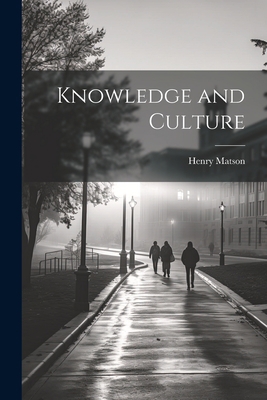 Knowledge and Culture 1022109359 Book Cover