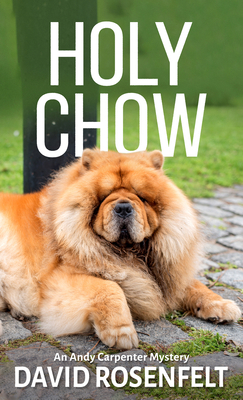 Holy Chow: An Andy Carpenter Mystery [Large Print] B0B4BS6GY9 Book Cover