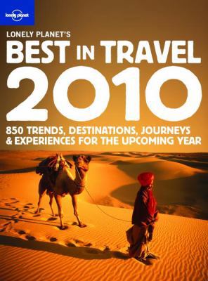 Lonely Planet 2010 Best in Travel (Lonely Plane... 1741792703 Book Cover