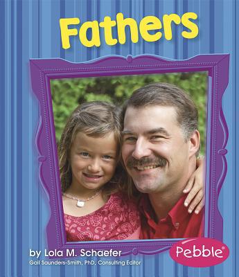 Fathers: Revised Edition 1429617535 Book Cover
