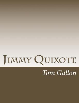Jimmy Quixote 154638734X Book Cover