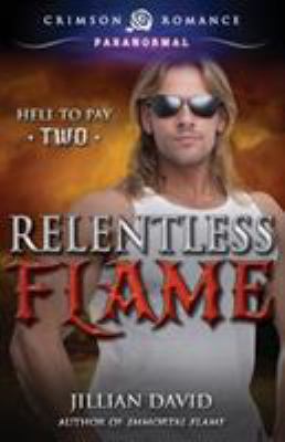 Relentless Flame 1440589402 Book Cover